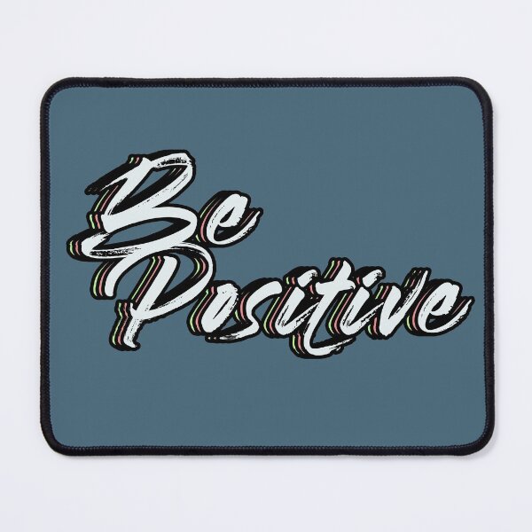 Item preview, Be Positive, Awesome Gift Idea For Change Seekers designed and sold by tawscolors.