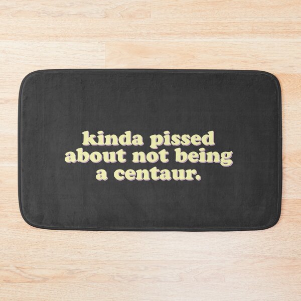Item preview, Kinda pissed about not being a centaur designed and sold by uncommonoath.