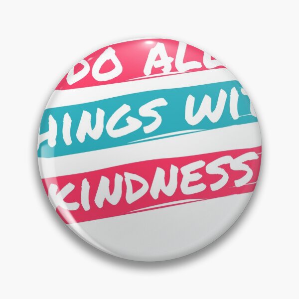Item preview, do allthings withkindness designed and sold by aliomarup.