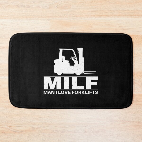 Item preview, Milf Man I love Forklifts designed and sold by NicGrayGraphic.