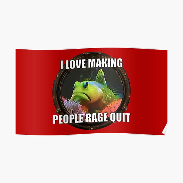 Making people rage quit 