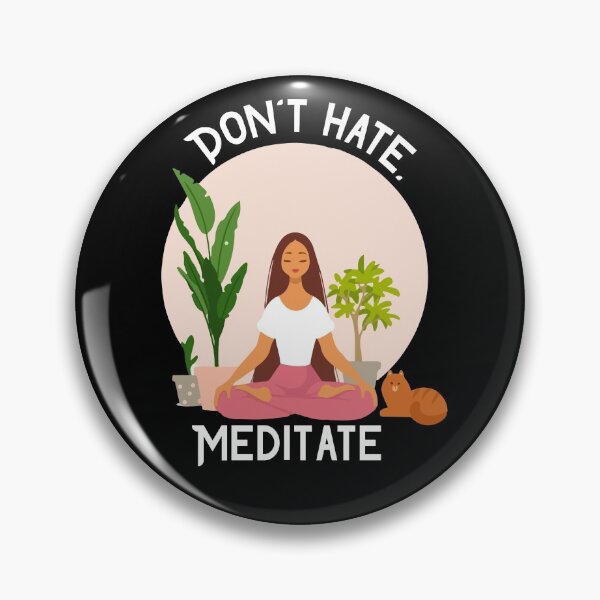Item preview, Don't Hate Meditate, Women Meditation  designed and sold by Salman Hino.