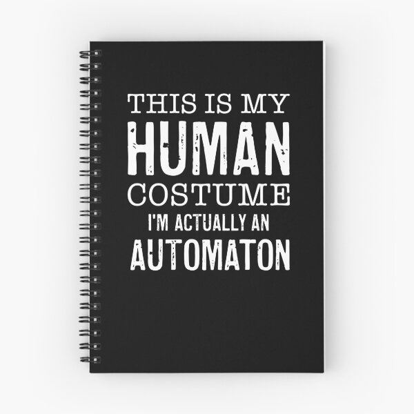Item preview, Human Costume I'm Really An Automaton designed and sold by AdventureTee.