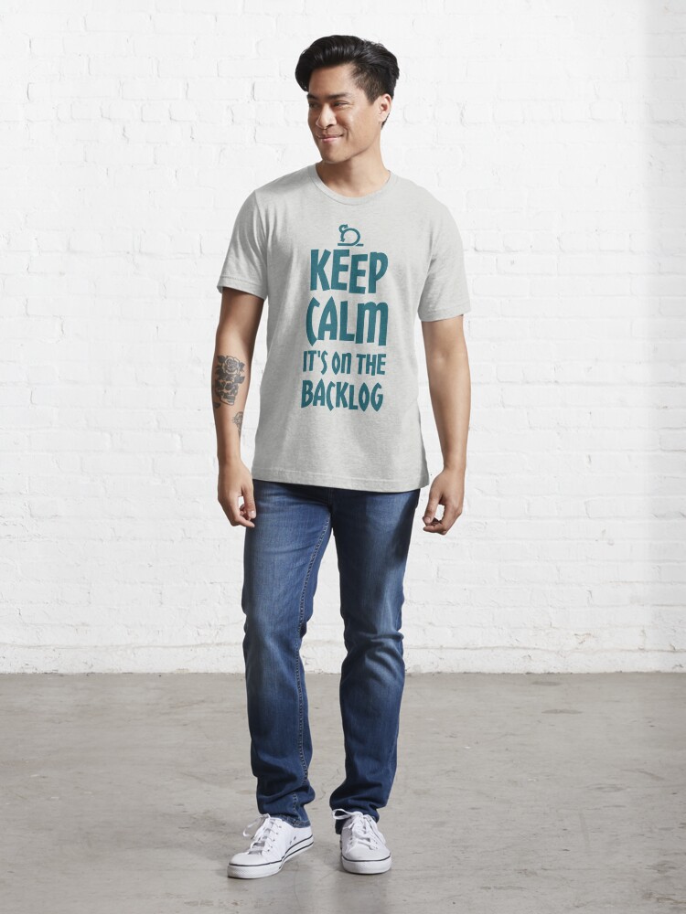 Keep Calm It's On The Backlog - Agile Scrum Master T-Shirt
