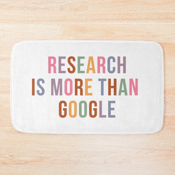 Item preview, Research is more than Google  designed and sold by WildeandCo.