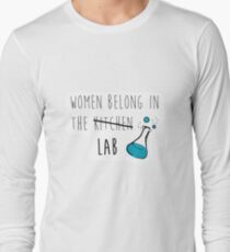 Women Belong in the Lab Long Sleeve T-Shirt