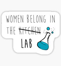 Women Belong in the Lab Sticker