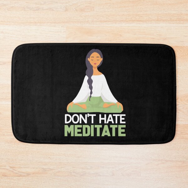 Item preview, Don't Hate Meditate, Zen Life, Meditation Lovers designed and sold by Salman Hino.