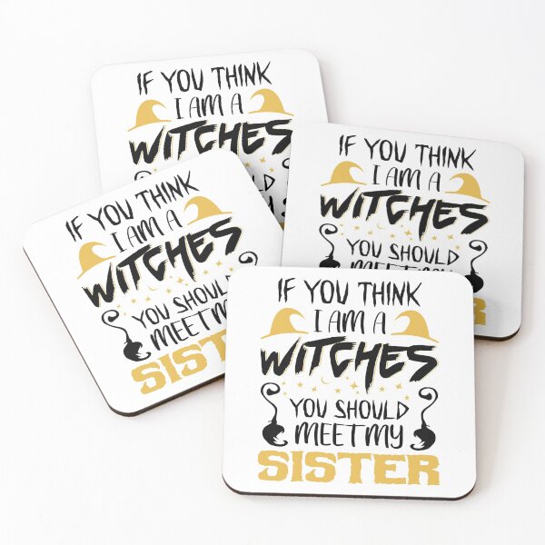 Item preview, If You Think I Am A Witch You Should Meet My Sister designed and sold by AmethystMurad.