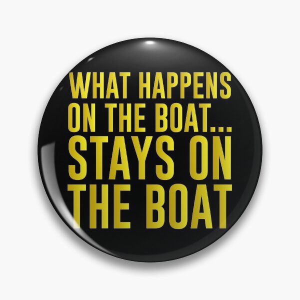 Item preview, What happens on the boat... Stays on the boat - Sailing Sailor Sarcastic Funny Hilarious Present For Mom, Dad , Girlfriend Or Boyfriend designed and sold by Aymanclothings.