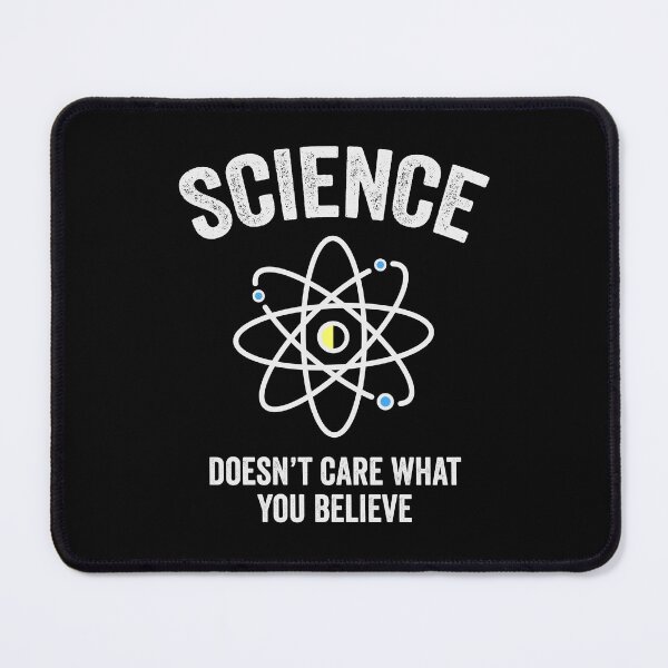 Item preview, Science doesn't care what you believe designed and sold by GeeksUnique.
