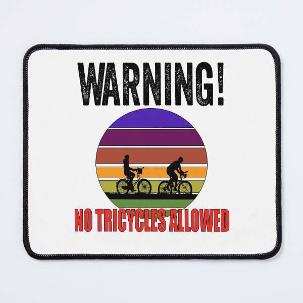 Item preview, Warning! No Tricycles Allowed with the big l Bikes. designed and sold by TJHstudio.
