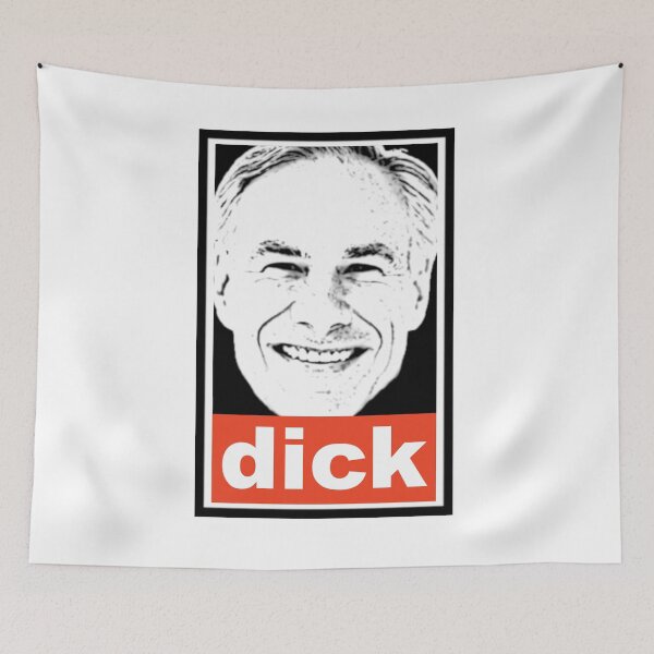 Item preview, Greg Abbott: Dick. Obey style. designed and sold by KBwiththeTees.