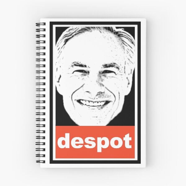 Item preview, Greg Abbott: Despot. Obey style. designed and sold by KBwiththeTees.