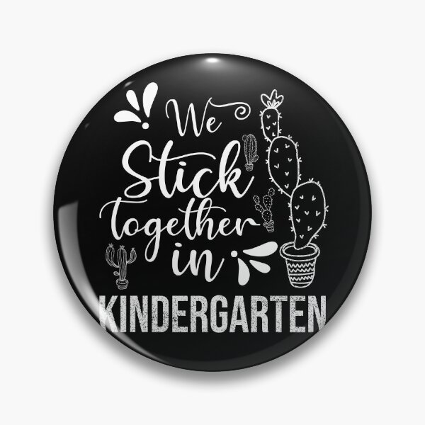 Item preview, We stick together Kindergarten with a distressed white cactus  designed and sold by Creativy.