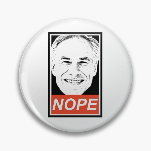 Item preview, Greg Abbott: NOPE. Obey style. designed and sold by KBwiththeTees.
