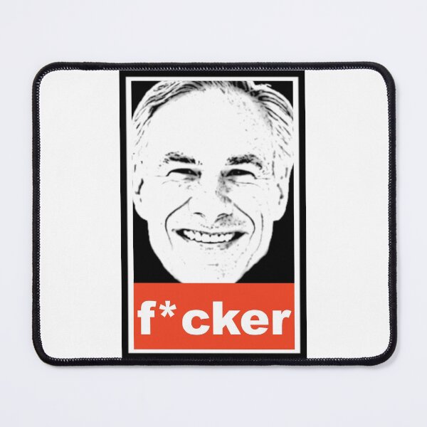 Item preview, Greg Abbott: f*cker. Obey style. designed and sold by KBwiththeTees.