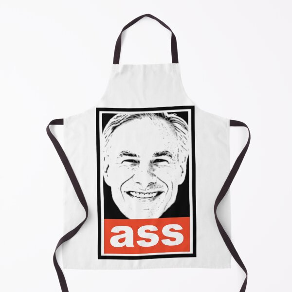 Item preview, Greg Abbott: ass. Obey style. designed and sold by KBwiththeTees.