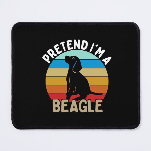 Item preview, Pretend I'm A Beagle designed and sold by STrongUP.