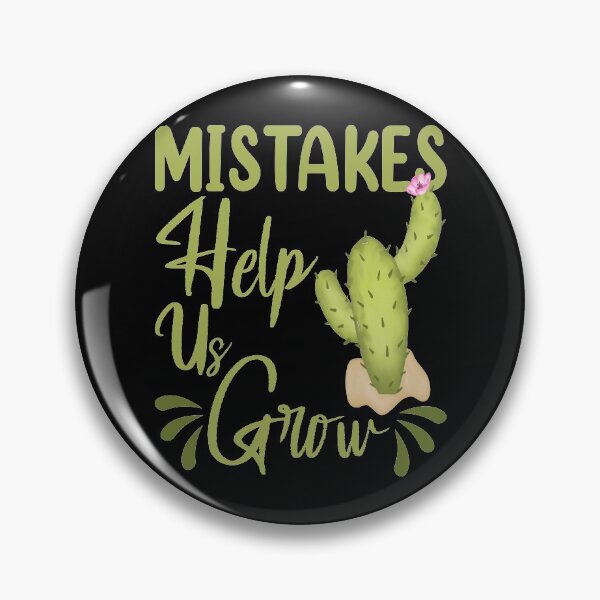 Item preview, Mistakes Help Us Grow Mindset Cactus  designed and sold by Memes-for-all.