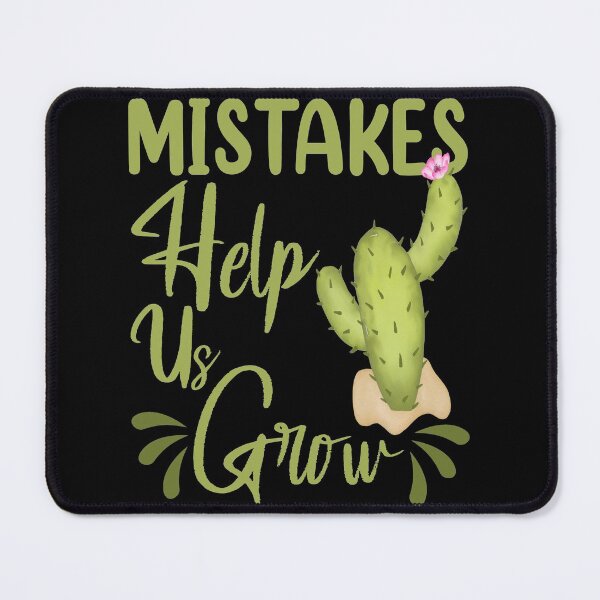 Item preview, Mistakes Help Us Grow Mindset Cactus  designed and sold by Memes-for-all.