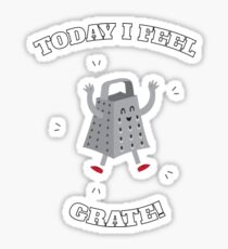Feel Grate! Sticker