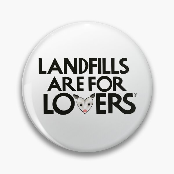 Item preview, Landfills are for Lovers designed and sold by andiwafer.