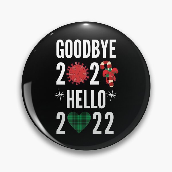Item preview, Goodbye 2021 Hello 2022 - New Years Eve 2022 designed and sold by Club7Studios.