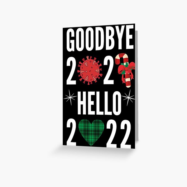 Item preview, Goodbye 2021 Hello 2022 - New Years Eve 2022 designed and sold by Club7Studios.