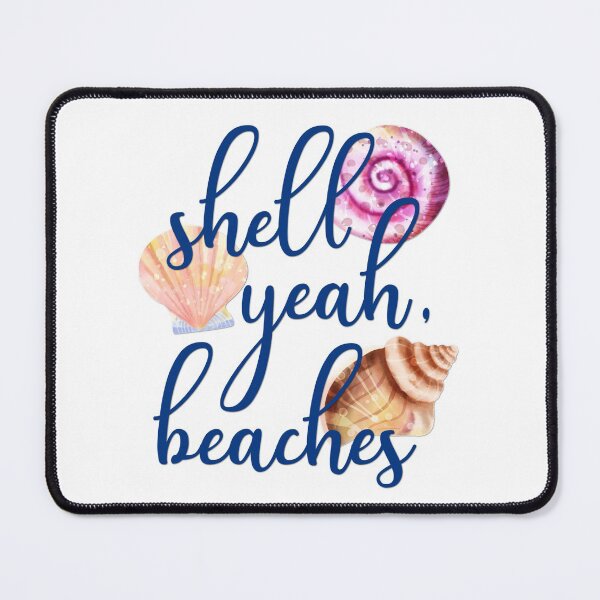Item preview, Shell Yeah, Beaches designed and sold by Martini-Four.