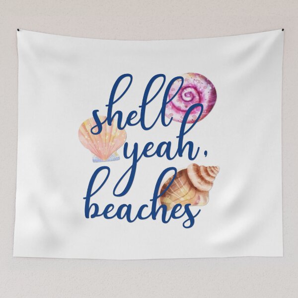 Item preview, Shell Yeah, Beaches designed and sold by Martini-Four.