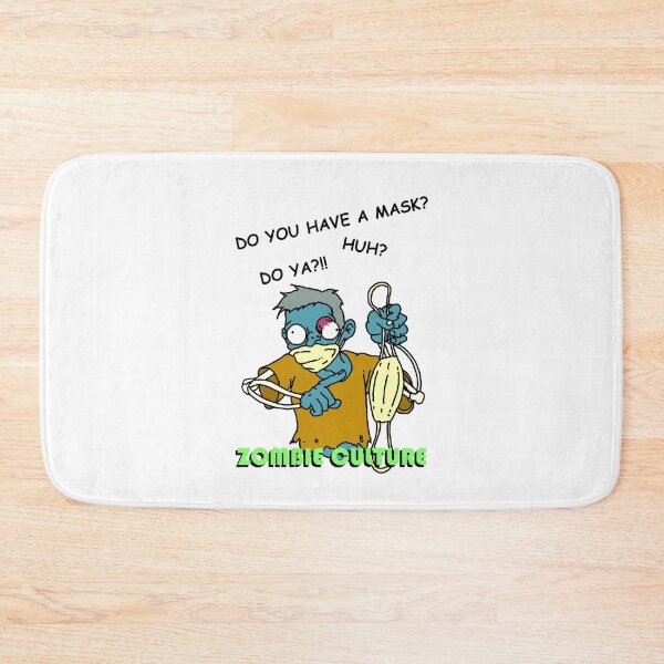 Item preview, Zombie Culture Do You Have A Mask designed and sold by chriskatt.
