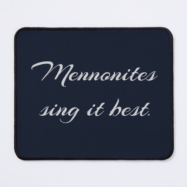 Item preview, Mennonites Sing It Best - light font designed and sold by MelanieJoy.