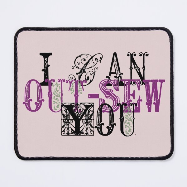 Item preview, I Can Out-Sew You - dark font designed and sold by MelanieJoy.