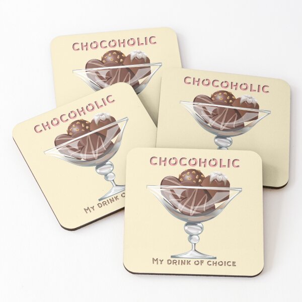 Item preview, Chocoholic - My Drink of Choice, a Glass of Chocolate designed and sold by TheKingdomAttic.
