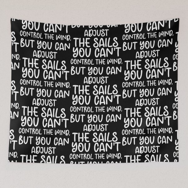 Item preview, You Can't Control The Wind, But You Can Adjust The Sails - Sailing Sailor Sarcastic Funny Hilarious Present For Mom, Dad , Girlfriend Or Boyfriend designed and sold by Aymanclothings.