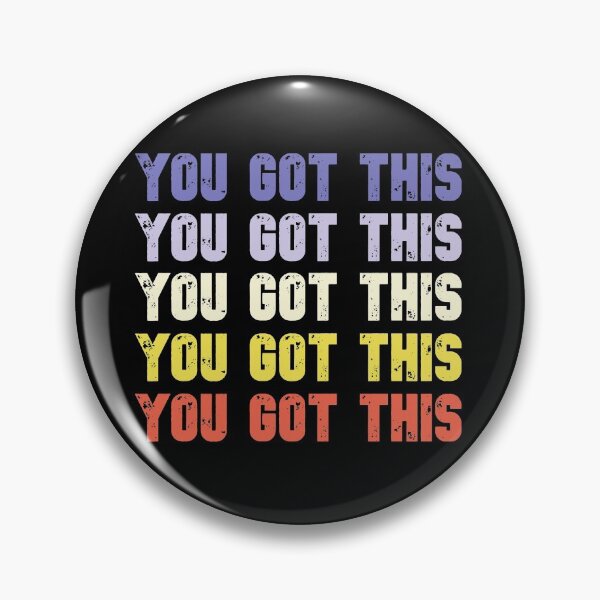 Item preview, You Got This designed and sold by Wachi-A.