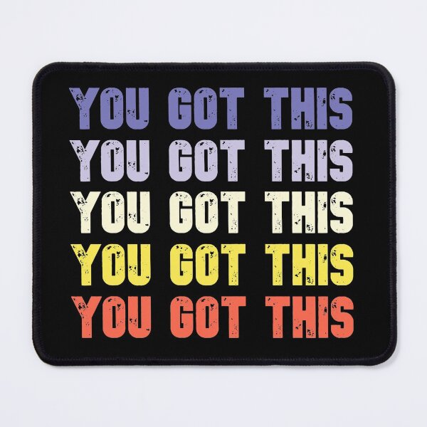 Item preview, You Got This designed and sold by Wachi-A.