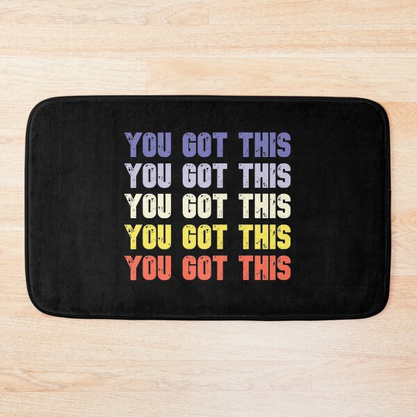 Item preview, You Got This designed and sold by Wachi-A.