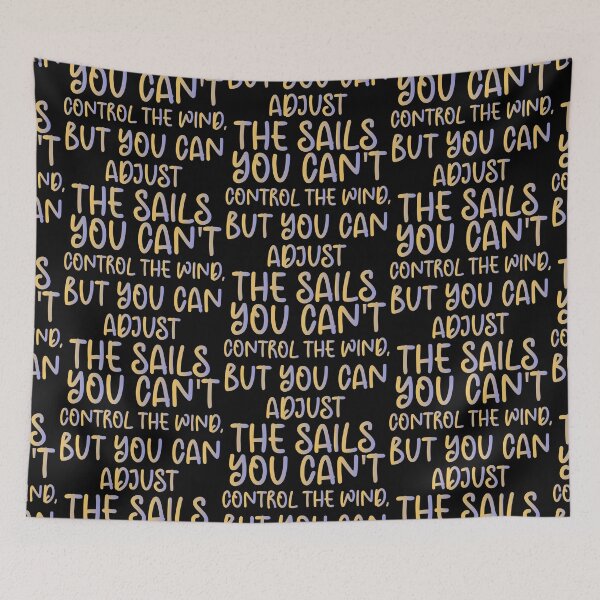 Item preview, You Can't Control The Wind, But You Can Adjust The Sails - Sailing Sailor Sarcastic Funny Hilarious Present For Mom, Dad , Girlfriend Or Boyfriend designed and sold by Aymanclothings.