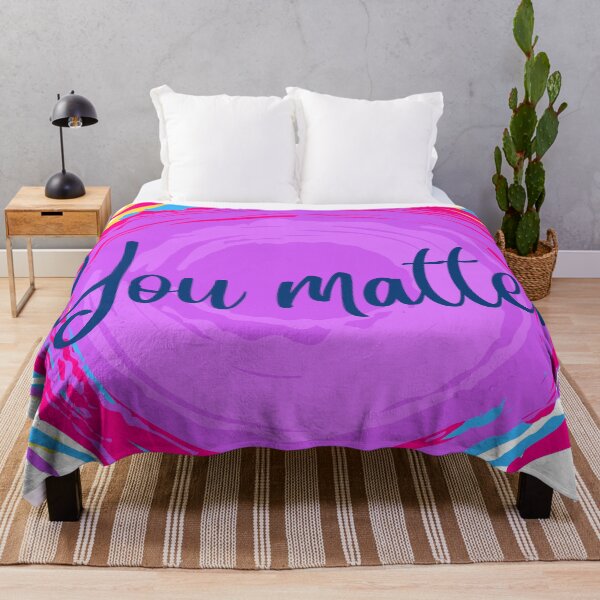 Item preview, You Matter designed and sold by RaineLight.