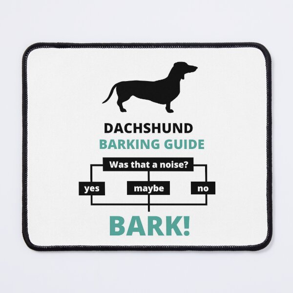 Item preview, dachshund barking guide designed and sold by promisesarelies.