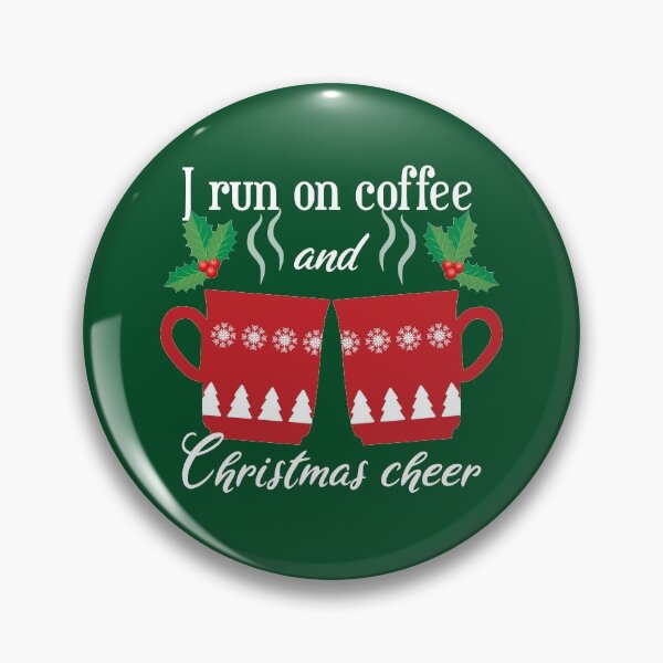 Item preview, I run on coffee and Christmas cheer - funny Christmas quotes - funny Christmas designed and sold by Alice-Elgawi.