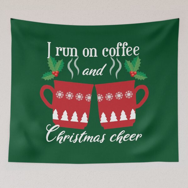 Item preview, I run on coffee and Christmas cheer - funny Christmas quotes - funny Christmas designed and sold by Alice-Elgawi.