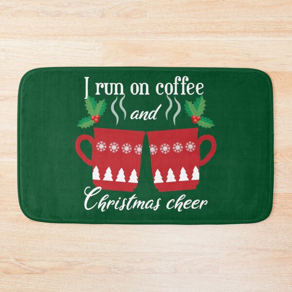 Item preview, I run on coffee and Christmas cheer - funny Christmas quotes - funny Christmas designed and sold by Alice-Elgawi.