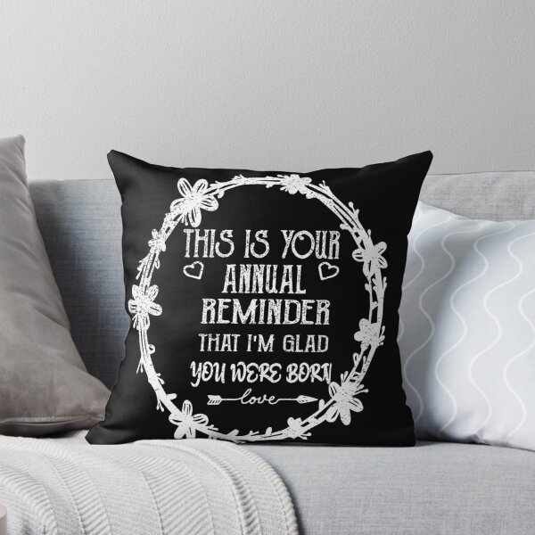 Item preview,  Annual Reminder Snarky Birthday  designed and sold by ilias13.