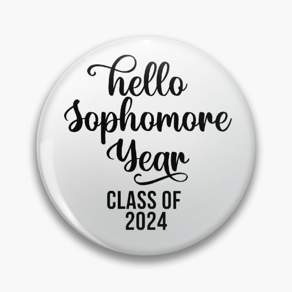 Item preview, Hello Sophomore Year Class of 2024 designed and sold by 732Studio.