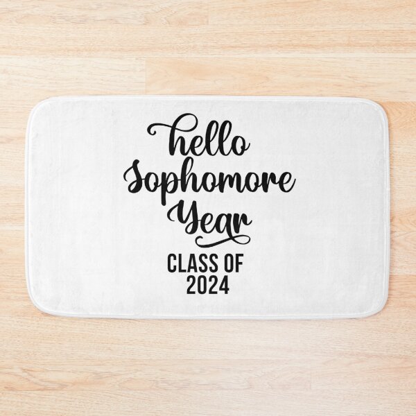 Item preview, Hello Sophomore Year Class of 2024 designed and sold by 732Studio.
