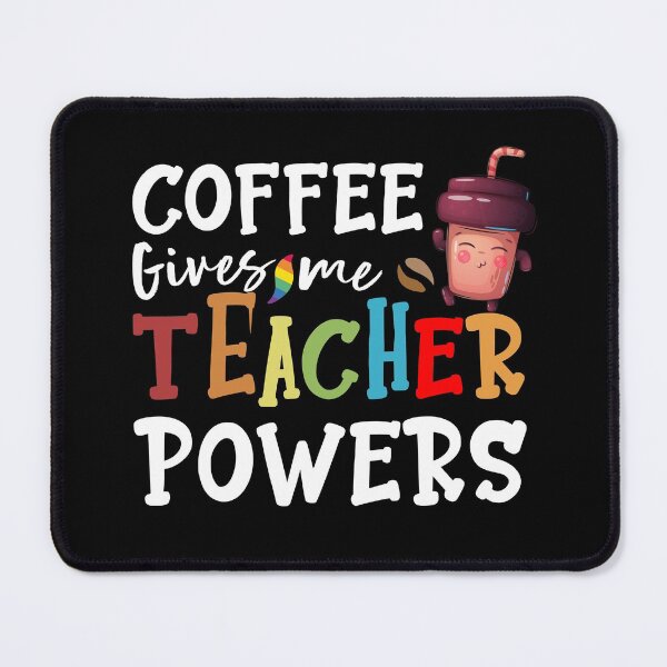 Item preview, Coffee Gives Me Teacher Powers, Teacher Gift, Teacher Life, Teacher Appreciation, Cute Teacher, Back To School designed and sold by MoradovT-shirt.
