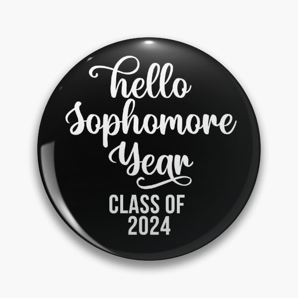 Item preview, Hello Sophomore Year Class of 2024 designed and sold by 732Studio.